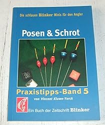 Posen & Schrot: Praxistipps Band 5