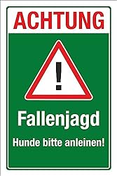 WERBEPUNKT. Schild Fallenjagd Hunde anleinen Warnschild Jagd Wald Jäger 3 mm Alu-Verbund 600 x 400 mm